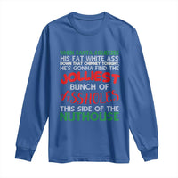 Funny Christmas Movie Long Sleeve Shirt Jolliest Bunch of Assholes This Side of The Nuthouse Xmas Vacation