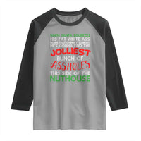 Funny Christmas Movie Raglan Shirt Jolliest Bunch of Assholes This Side of The Nuthouse Xmas Vacation