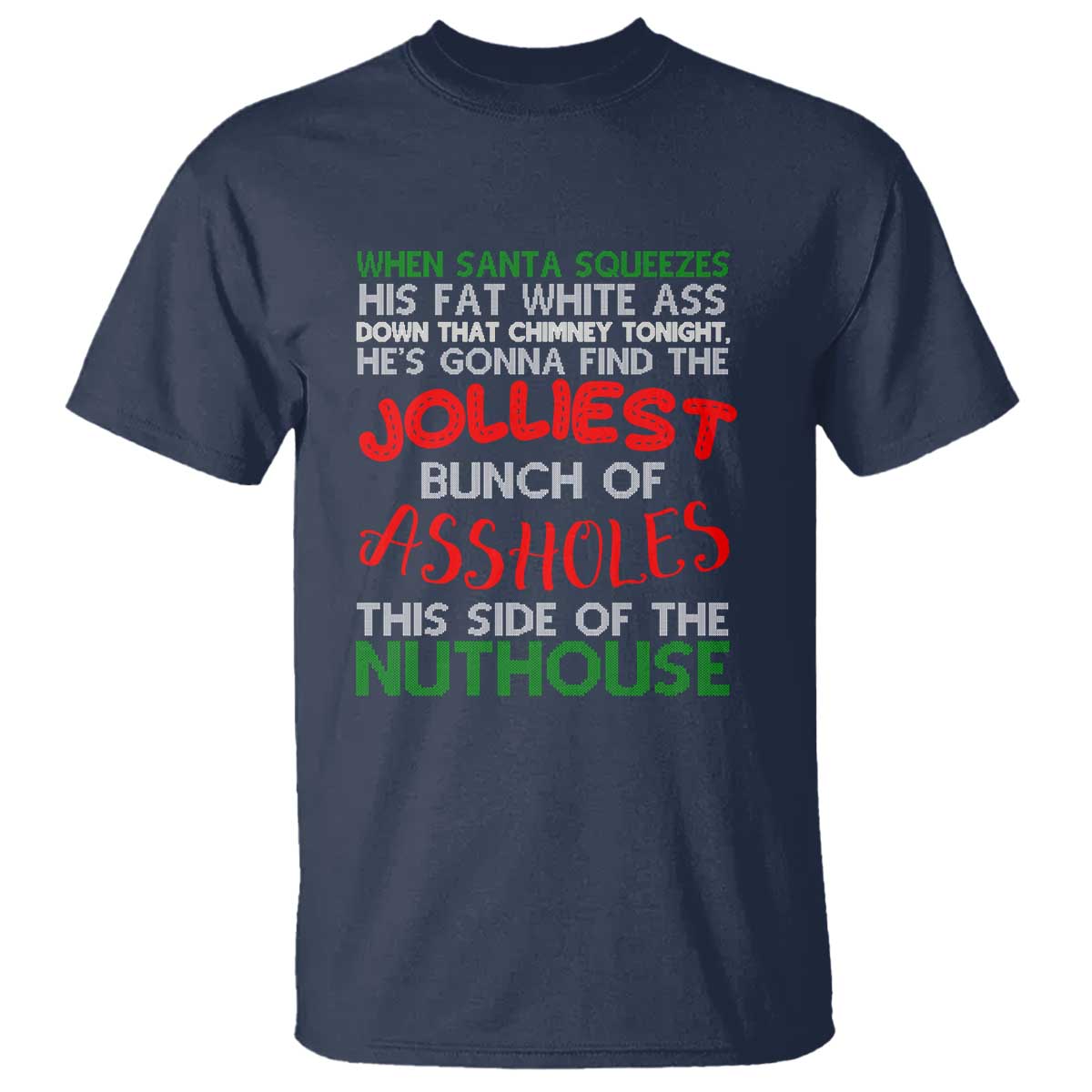 Funny Christmas Movie T Shirt Jolliest Bunch of Assholes This Side of The Nuthouse Xmas Vacation - Wonder Print Shop