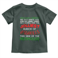 Funny Christmas Movie Toddler T Shirt Jolliest Bunch of Assholes This Side of The Nuthouse Xmas Vacation