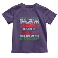 Funny Christmas Movie Toddler T Shirt Jolliest Bunch of Assholes This Side of The Nuthouse Xmas Vacation