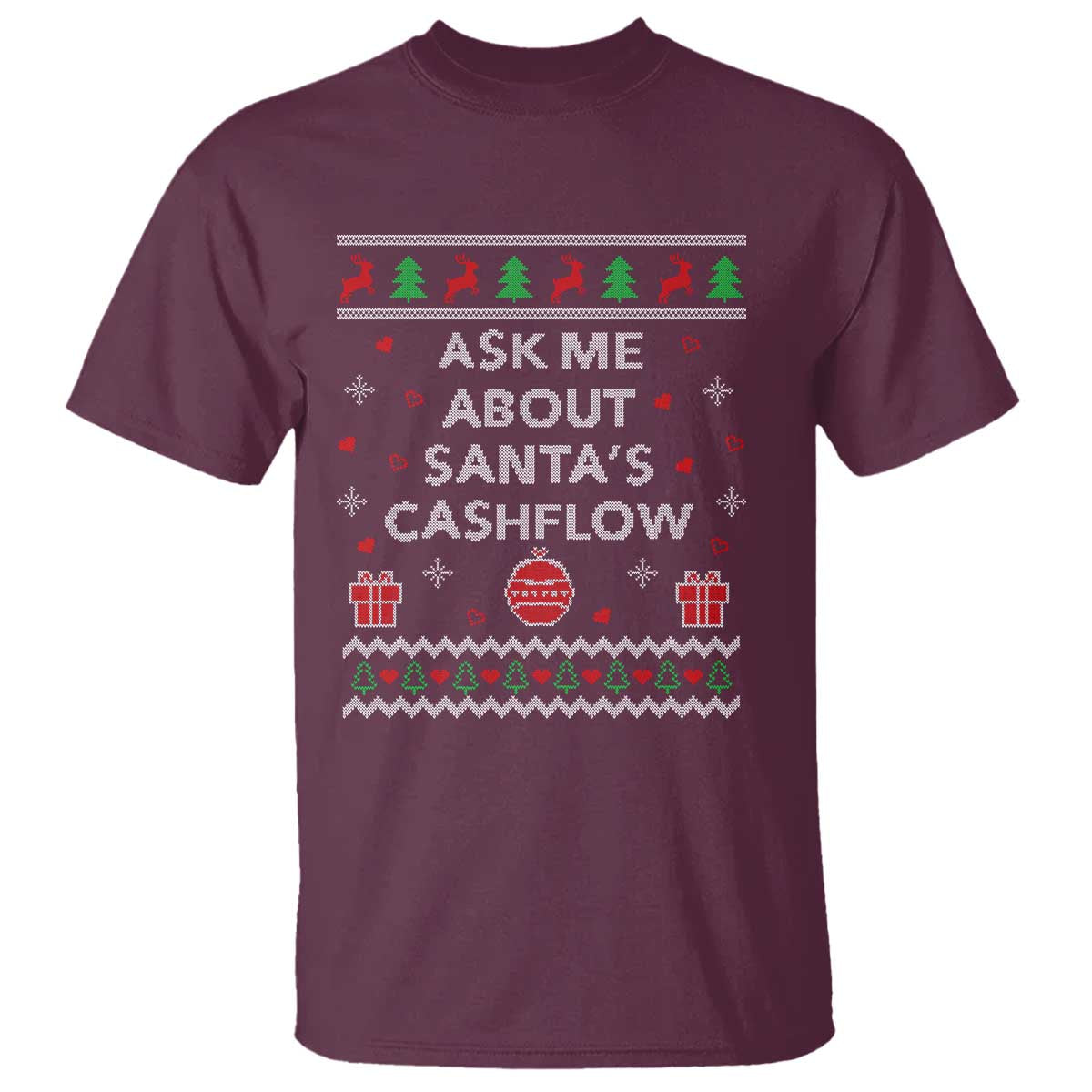 Funny Christmas Accountant T Shirt Ask Me About Santas Cash Flow Ugly Sweater - Wonder Print Shop