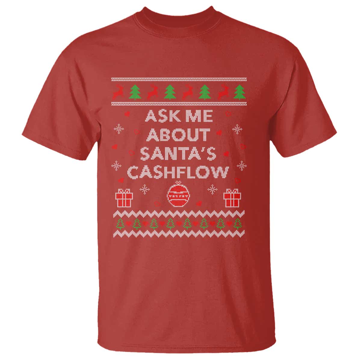 Funny Christmas Accountant T Shirt Ask Me About Santas Cash Flow Ugly Sweater - Wonder Print Shop