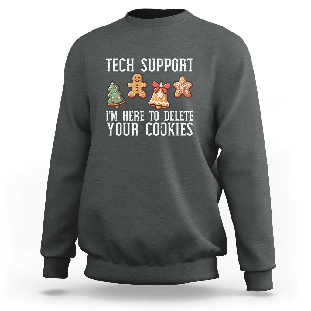 Funny Christmas Tech Support Sweatshirt Here To Delete Cookies Festive Xmas - Wonder Print Shop