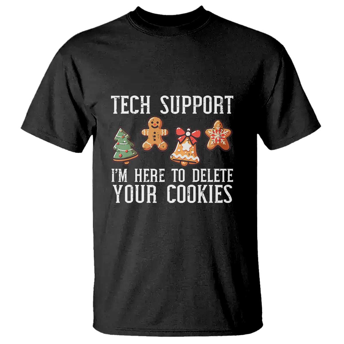 Funny Christmas Tech Support T Shirt Here To Delete Cookies Festive Xmas - Wonder Print Shop