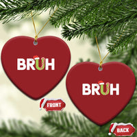 Funny Xmas Bruh Christmas Ornament Candy Cane Santa Hat Festive Xmas Matching - Wonder Print Shop