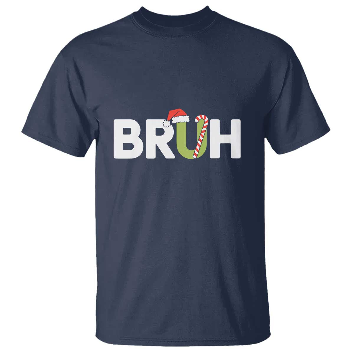 Funny Christmas Bruh T Shirt Candy Cane Santa Hat Festive Xmas Matching - Wonder Print Shop