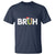 Funny Christmas Bruh T Shirt Candy Cane Santa Hat Festive Xmas Matching - Wonder Print Shop