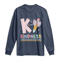 K Is For Kindness Long Sleeve Shirt Cute Pencil Bow Teacher Be Kind