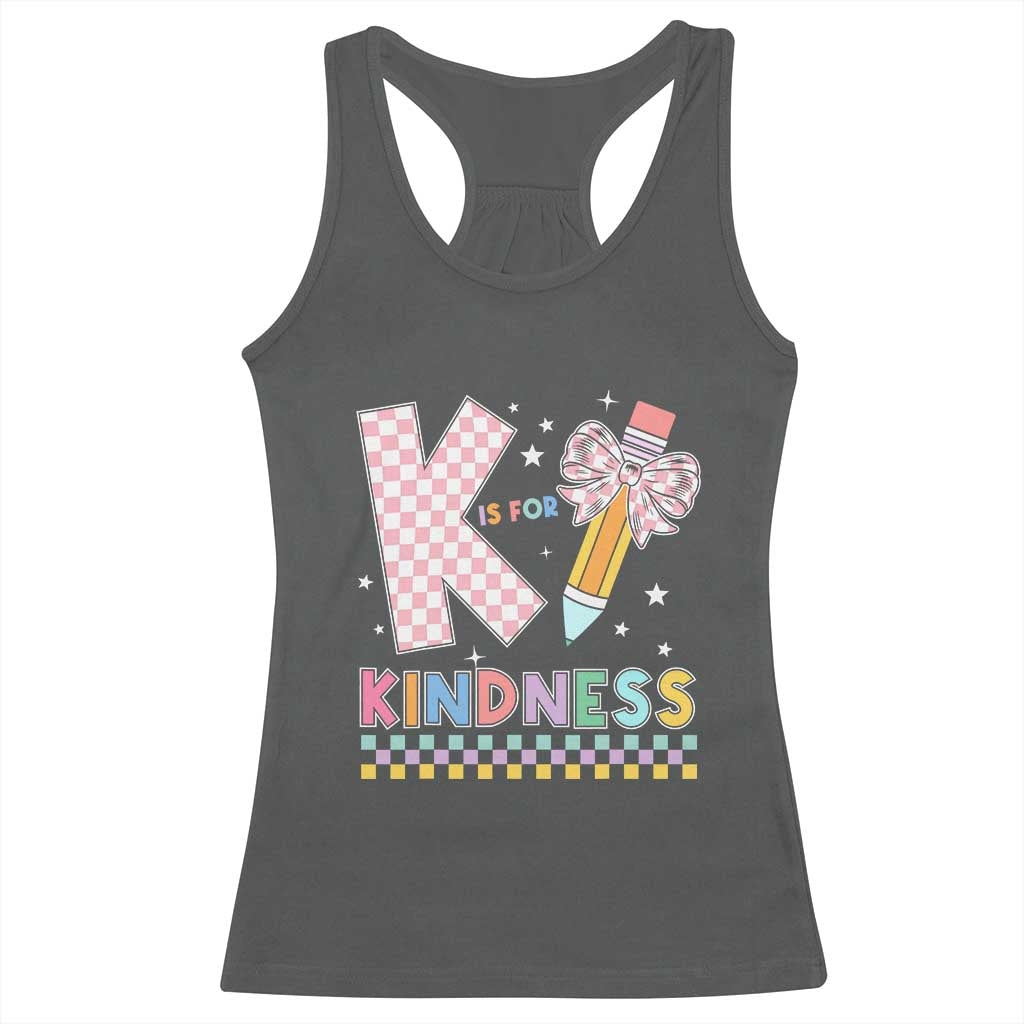 K Is For Kindness Racerback Tank Top Cute Pencil Bow Teacher Be Kind