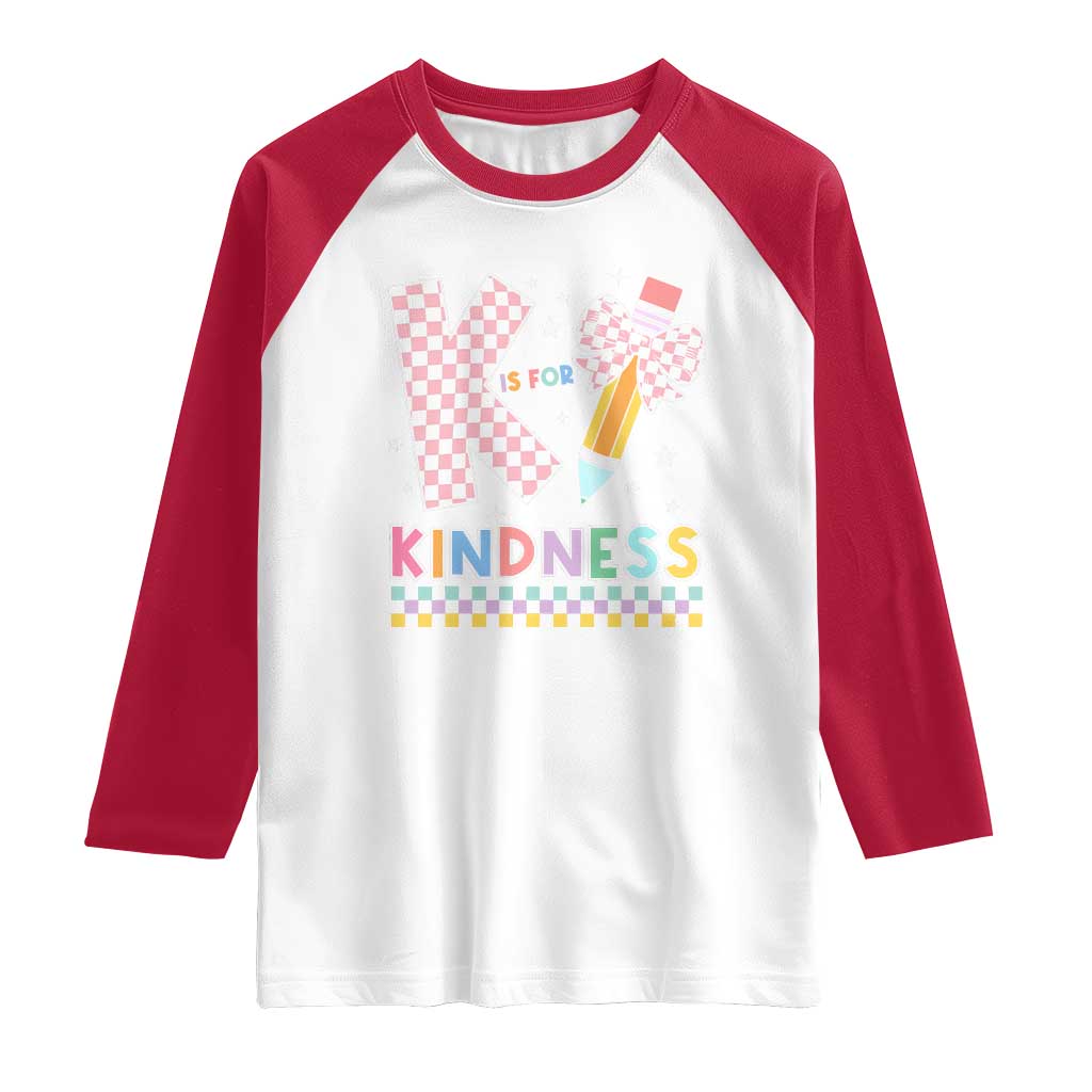 K Is For Kindness Raglan Shirt Cute Pencil Bow Teacher Be Kind