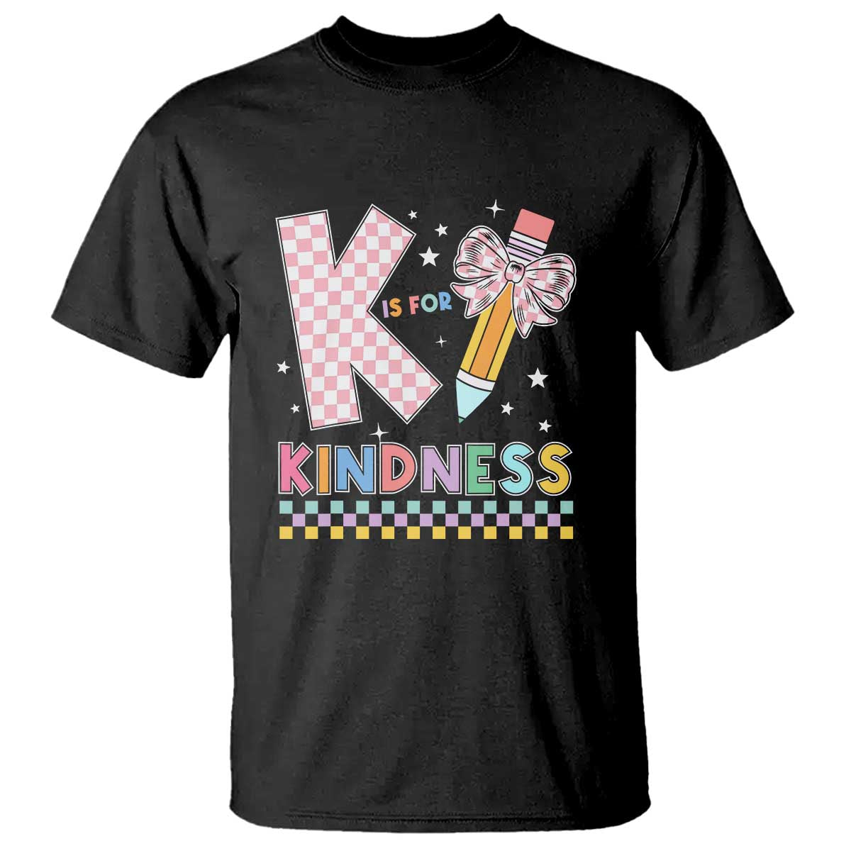 K Is For Kindness T Shirt Cute Pencil Bow Teacher Be Kind - Wonder Print Shop