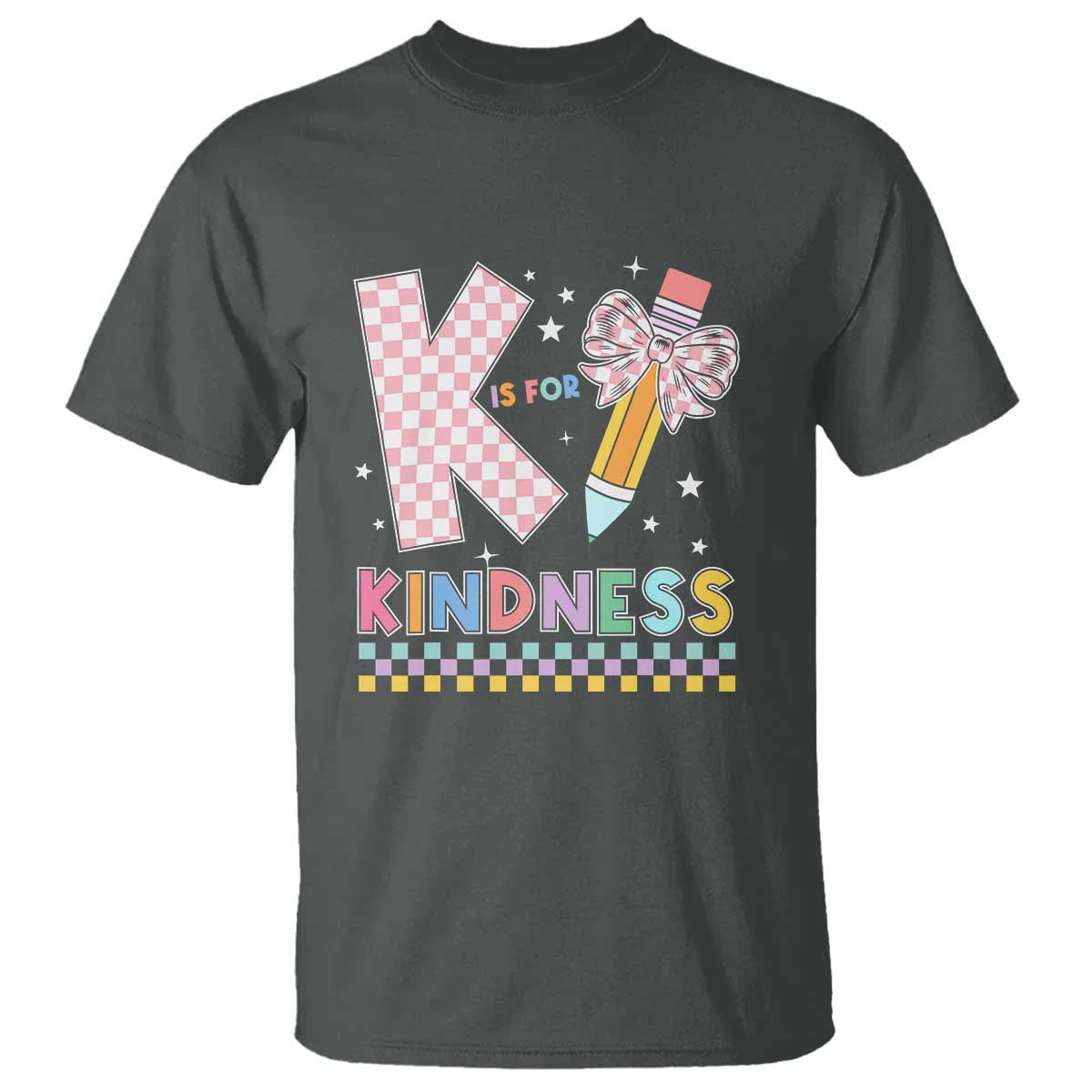 K Is For Kindness T Shirt Cute Pencil Bow Teacher Be Kind - Wonder Print Shop