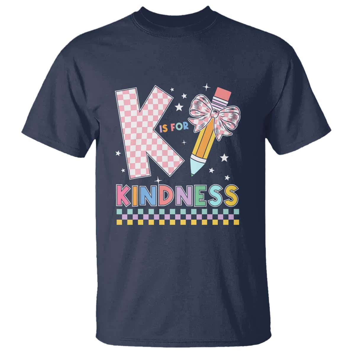 K Is For Kindness T Shirt Cute Pencil Bow Teacher Be Kind - Wonder Print Shop