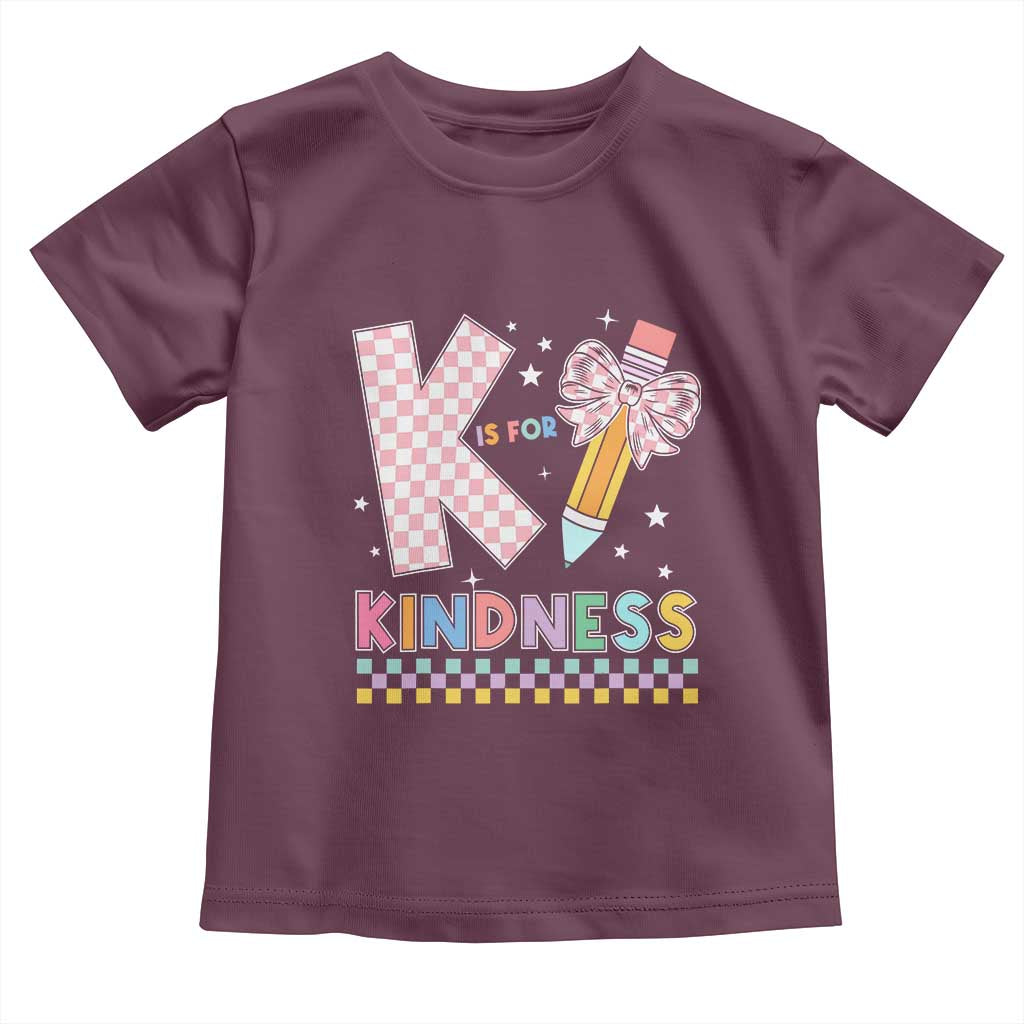 K Is For Kindness Toddler T Shirt Cute Pencil Bow Teacher Be Kind