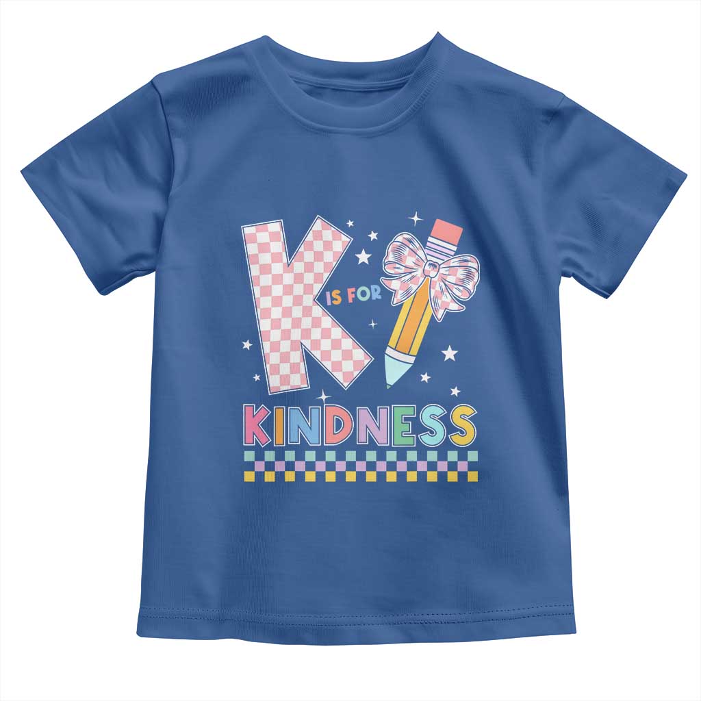 K Is For Kindness Toddler T Shirt Cute Pencil Bow Teacher Be Kind