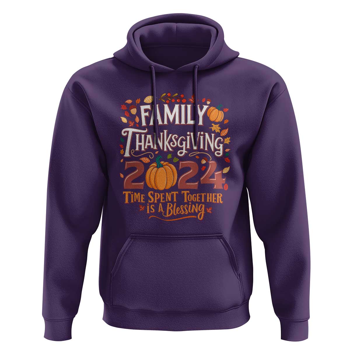 Family Thanksgiving 2024 Hoodie Time Spent Together Is A Blessing Thankful Matching Group Crew