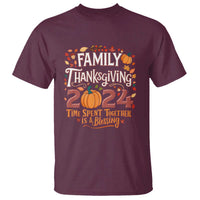 Family Thanksgiving 2024 T Shirt Time Spent Together Is A Blessing Thankful Matching Group Crew - Wonder Print Shop