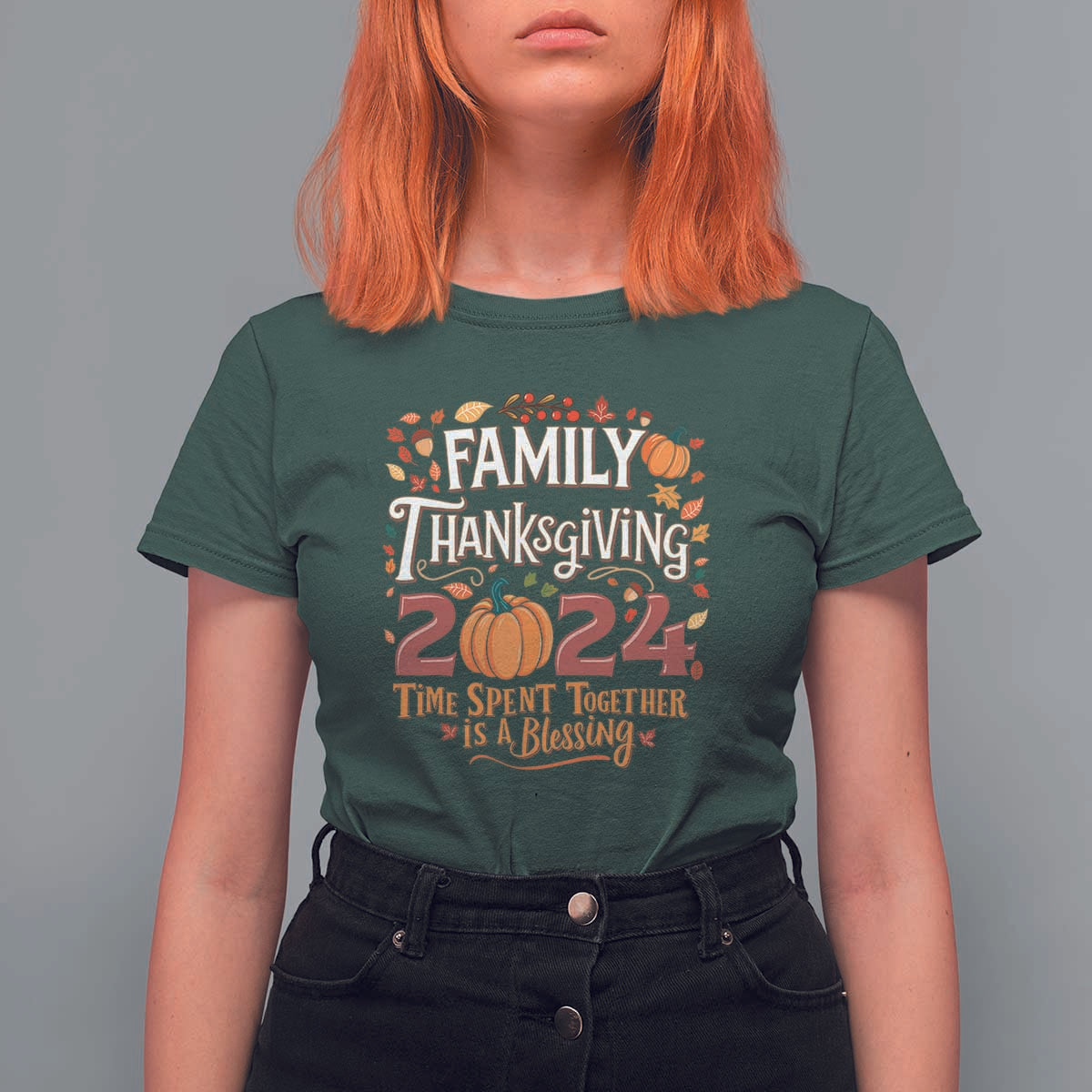 Family Thanksgiving 2024 T Shirt For Women Time Spent Together Is A Blessing Thankful Matching Group Crew - Wonder Print Shop
