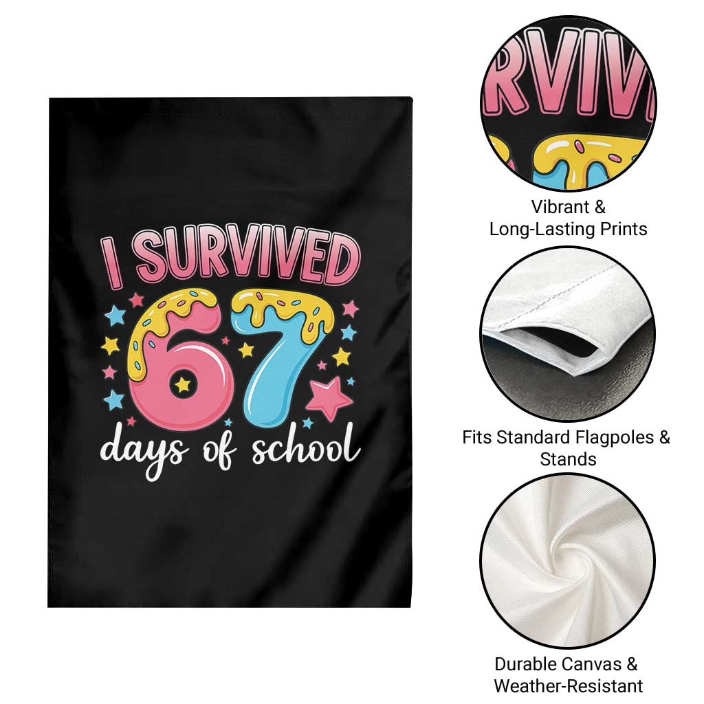 I Survived 67 Days of School Garden Flag Cute 6 7 Six Seven Chaos Survivor for Students Teachers - Wonder Print Shop