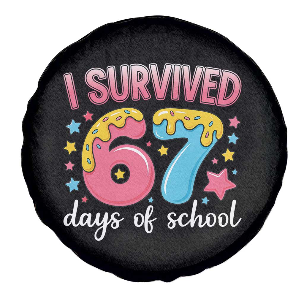 I Survived 67 Days of School Spare Tire Cover Cute 6 7 Six Seven Chaos Survivor for Students Teachers - Wonder Print Shop