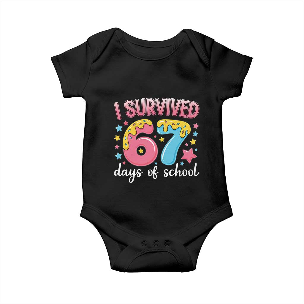 I Survived 67 Days of School Baby Onesie Cute 6 7 Six Seven Chaos Survivor for Students Teachers - Wonder Print Shop