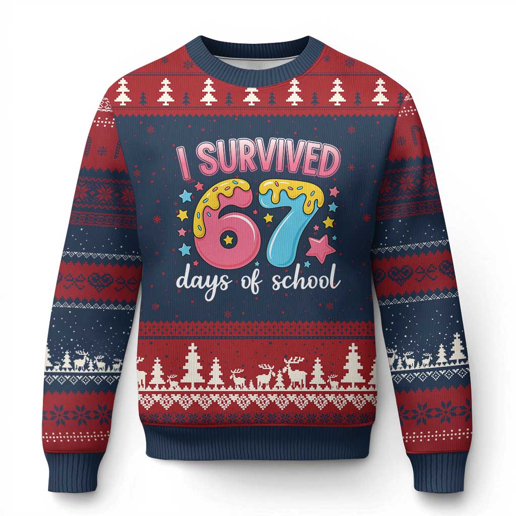 I Survived 67 Days of School Ugly Christmas Sweater Cute 6 7 Six Seven Chaos Survivor for Students Teachers - Wonder Print Shop