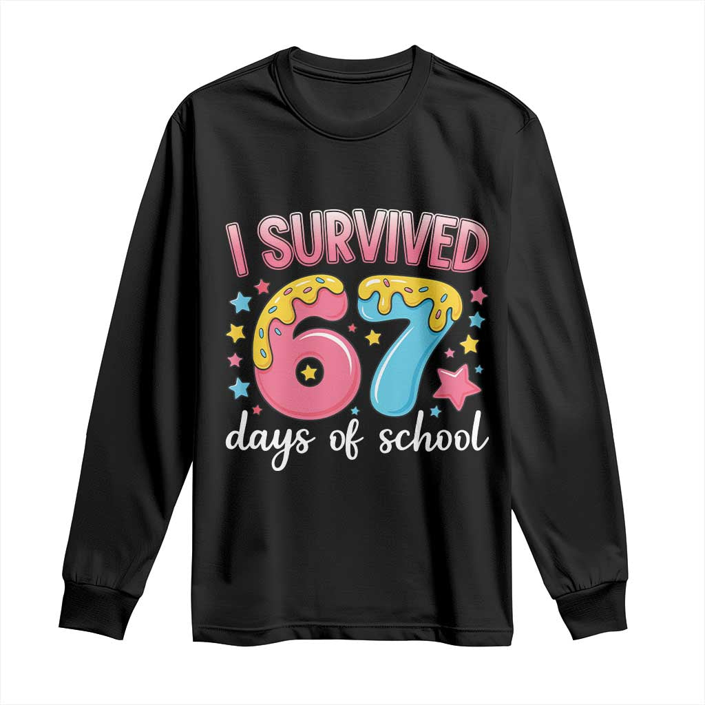 I Survived 67 Days of School Long Sleeve Shirt Cute 6 7 Six Seven Chaos Survivor for Students Teachers - Wonder Print Shop