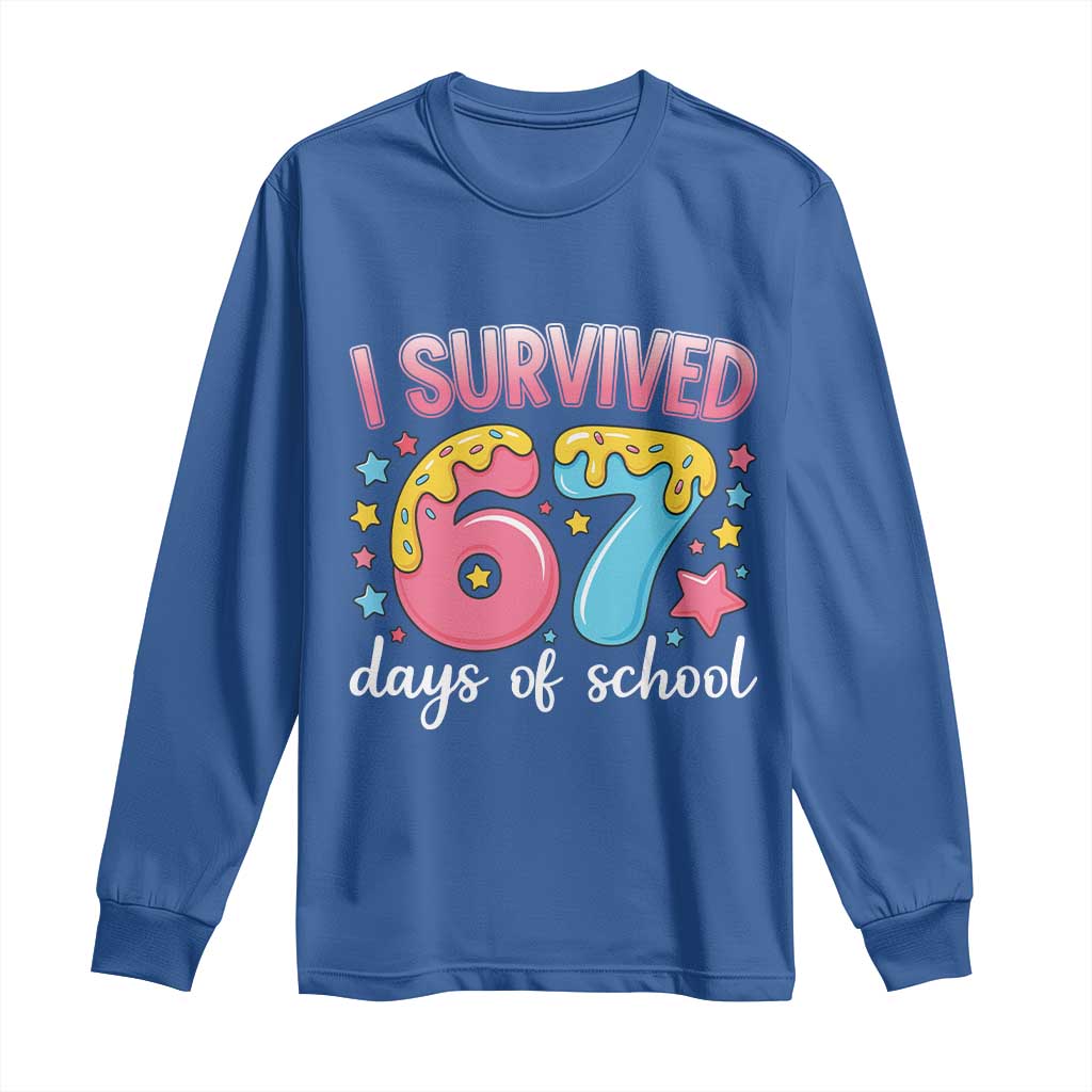 I Survived 67 Days of School Long Sleeve Shirt Cute 6 7 Six Seven Chaos Survivor for Students Teachers - Wonder Print Shop