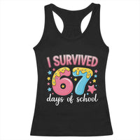 I Survived 67 Days of School Racerback Tank Top Cute 6 7 Six Seven Chaos Survivor for Students Teachers - Wonder Print Shop