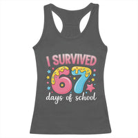 I Survived 67 Days of School Racerback Tank Top Cute 6 7 Six Seven Chaos Survivor for Students Teachers - Wonder Print Shop