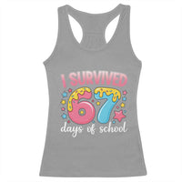 I Survived 67 Days of School Racerback Tank Top Cute 6 7 Six Seven Chaos Survivor for Students Teachers - Wonder Print Shop