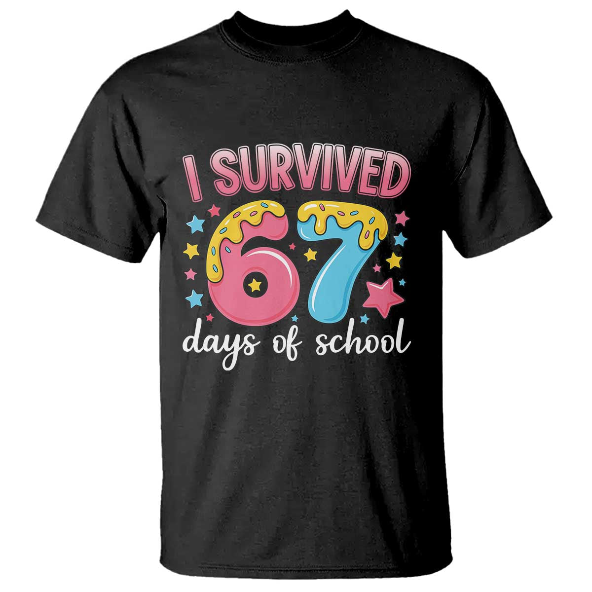 I Survived 67 Days of School T Shirt Cute 6 7 Six Seven Chaos Survivor for Students Teachers - Wonder Print Shop