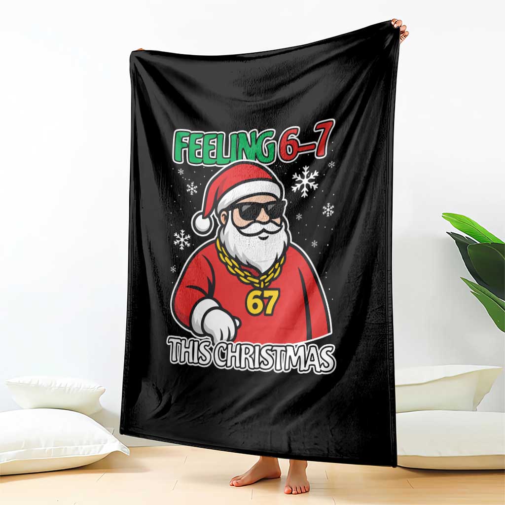 Feeling 67 This Christmas Throw Blanket Funny Cool Santa Six Seven Meme Holiday - Wonder Print Shop