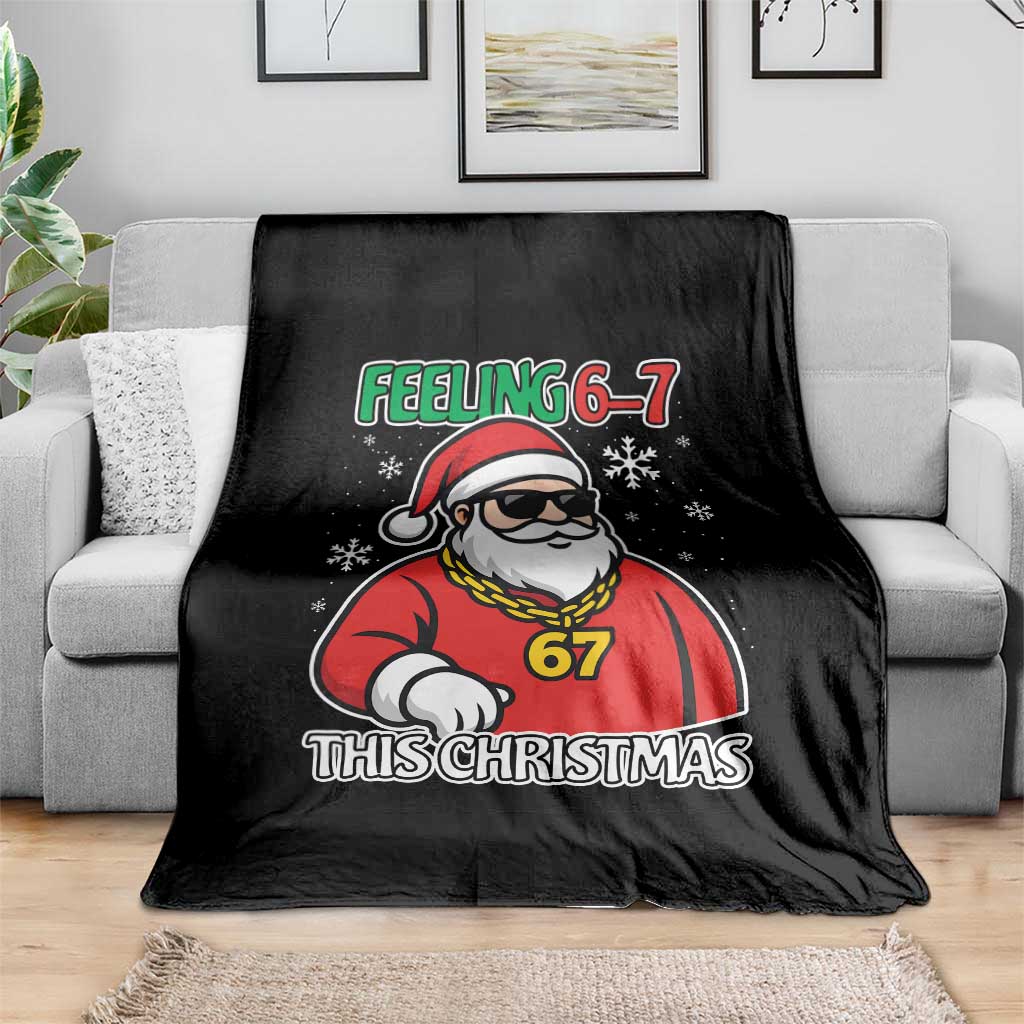 Feeling 67 This Christmas Throw Blanket Funny Cool Santa Six Seven Meme Holiday - Wonder Print Shop