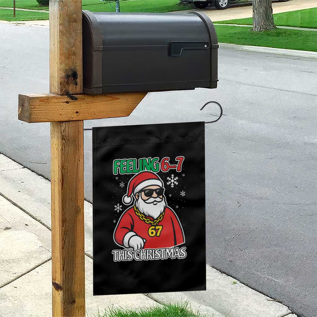 Feeling 67 This Christmas Garden Flag Funny Cool Santa Six Seven Meme Holiday - Wonder Print Shop