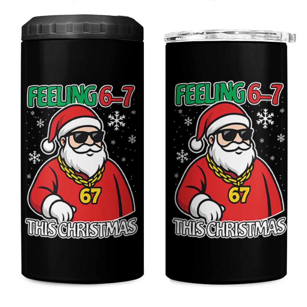 Feeling 67 This Christmas 4 in 1 Can Cooler Tumbler Funny Cool Santa Six Seven Meme Holiday - Wonder Print Shop