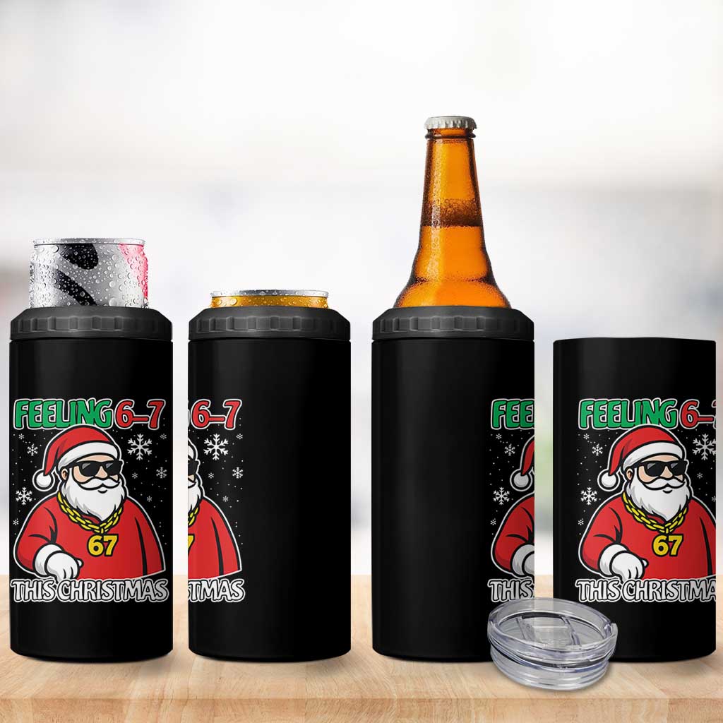 Feeling 67 This Christmas 4 in 1 Can Cooler Tumbler Funny Cool Santa Six Seven Meme Holiday - Wonder Print Shop