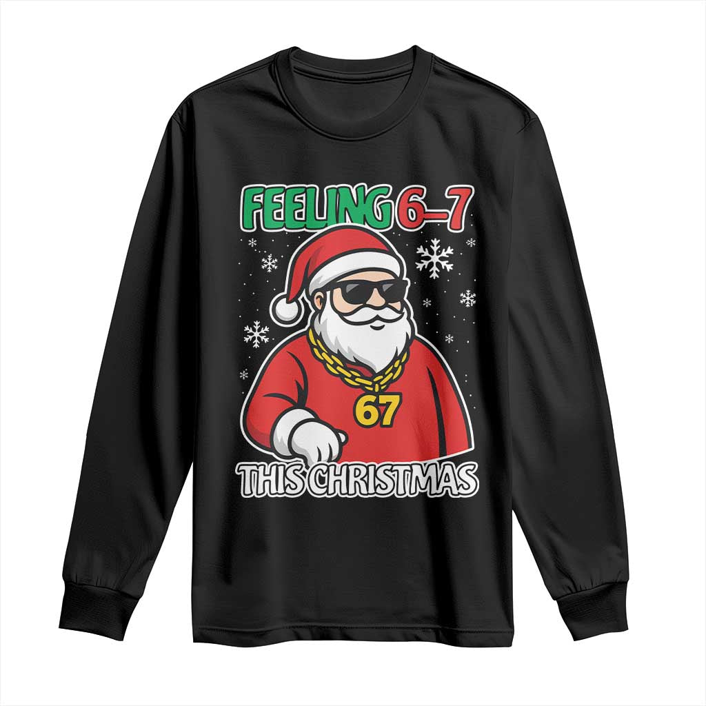 Feeling 67 This Christmas Long Sleeve Shirt Funny Cool Santa Six Seven Meme Holiday - Wonder Print Shop