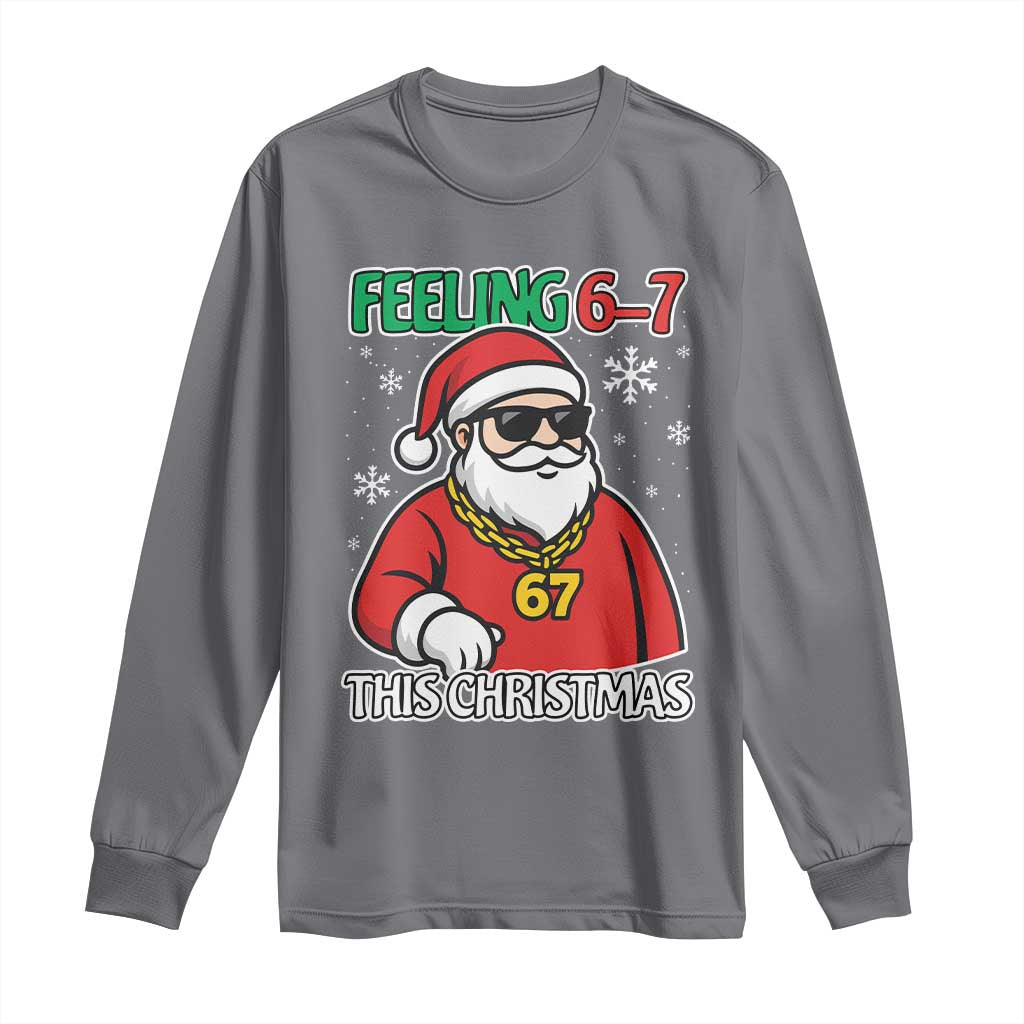 Feeling 67 This Christmas Long Sleeve Shirt Funny Cool Santa Six Seven Meme Holiday - Wonder Print Shop
