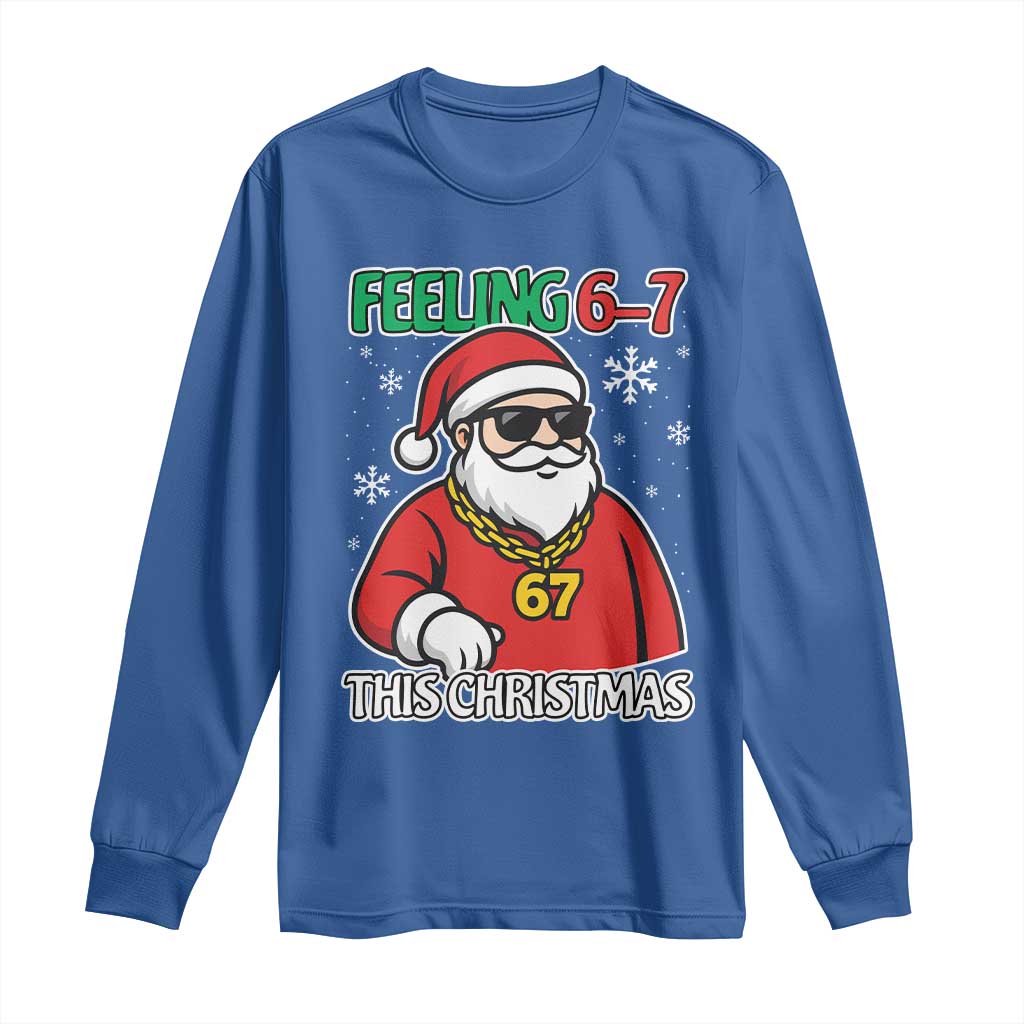 Feeling 67 This Christmas Long Sleeve Shirt Funny Cool Santa Six Seven Meme Holiday - Wonder Print Shop