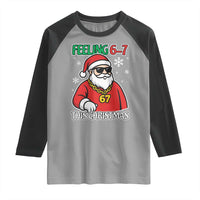 Feeling 67 This Christmas Raglan Shirt Funny Cool Santa Six Seven Meme Holiday - Wonder Print Shop