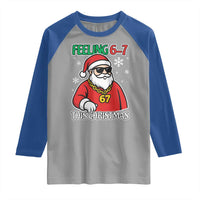 Feeling 67 This Christmas Raglan Shirt Funny Cool Santa Six Seven Meme Holiday - Wonder Print Shop