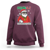 Feeling 67 This Christmas Sweatshirt Funny Cool Santa Six Seven Meme Holiday - Wonder Print Shop