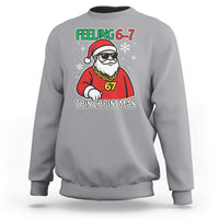 Feeling 67 This Christmas Sweatshirt Funny Cool Santa Six Seven Meme Holiday - Wonder Print Shop