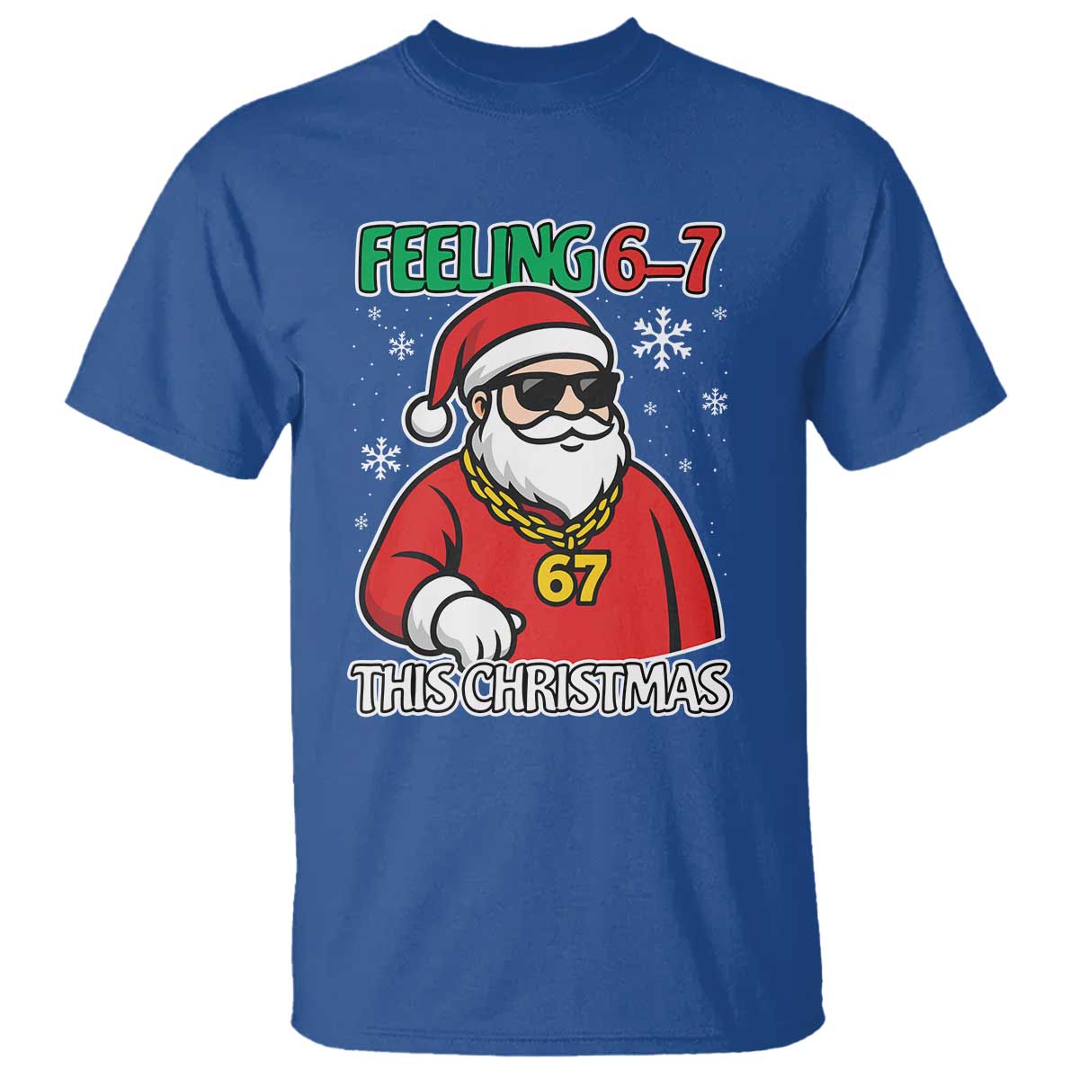 Feeling 67 This Christmas T Shirt Funny Cool Santa Six Seven Meme Holiday - Wonder Print Shop