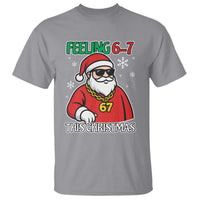 Feeling 67 This Christmas T Shirt Funny Cool Santa Six Seven Meme Holiday - Wonder Print Shop