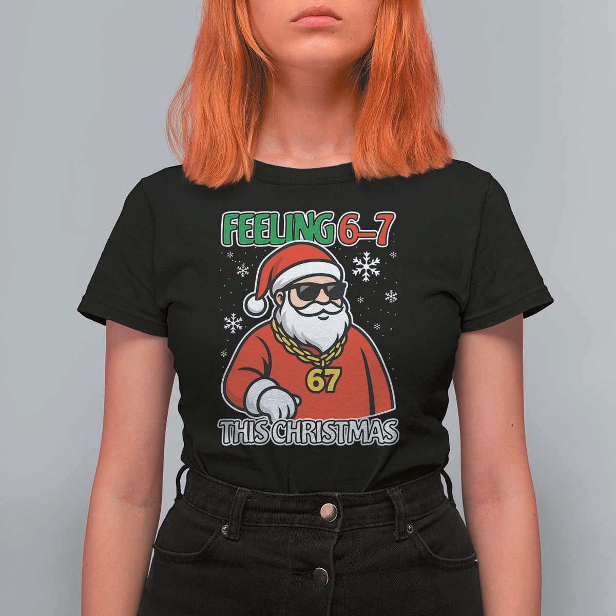 Feeling 67 This Christmas T Shirt For Women Funny Cool Santa Six Seven Meme Holiday - Wonder Print Shop