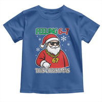 Feeling 67 This Christmas Toddler T Shirt Funny Cool Santa Six Seven Meme Holiday - Wonder Print Shop