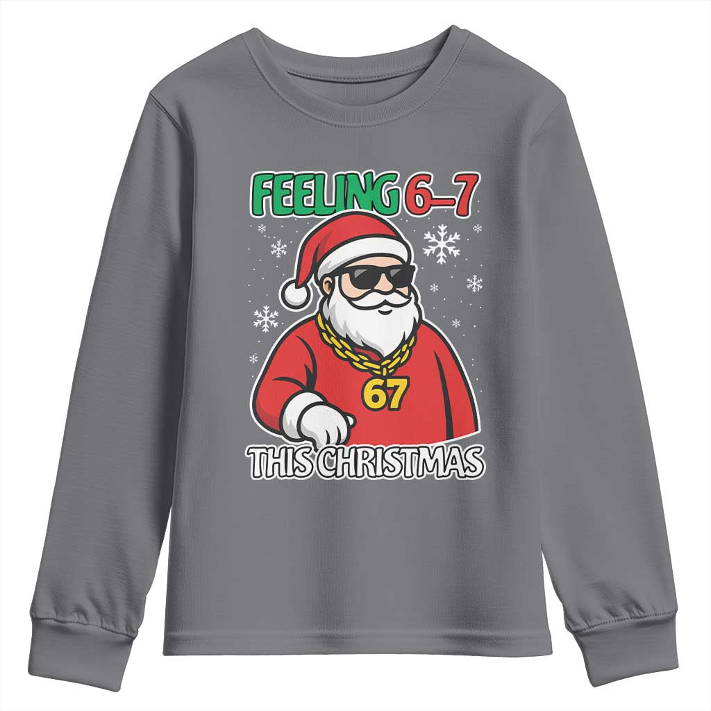 Feeling 67 This Christmas Youth Sweatshirt Funny Cool Santa Six Seven Meme Holiday - Wonder Print Shop